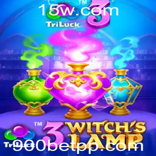 Guia Completo de 3WitchsLamp: A Inovação do Jogo e Estratégias com 900bet